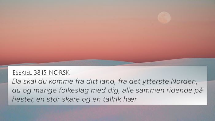 Esekiel 38:15 NORSK Bible Verse Image