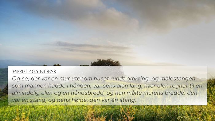 Esekiel 40:5 NORSK Bible Verse Image