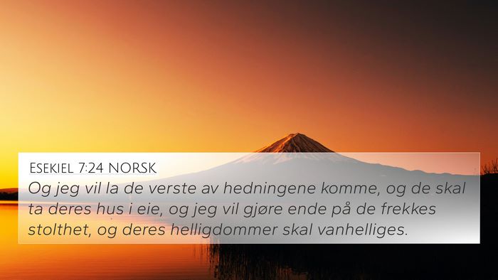 Esekiel 7:24 NORSK Bible Verse Image