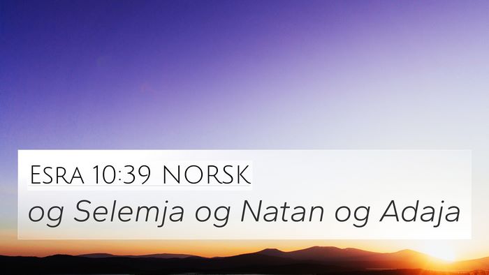 Esra 10:39 NORSK Bible Verse Image