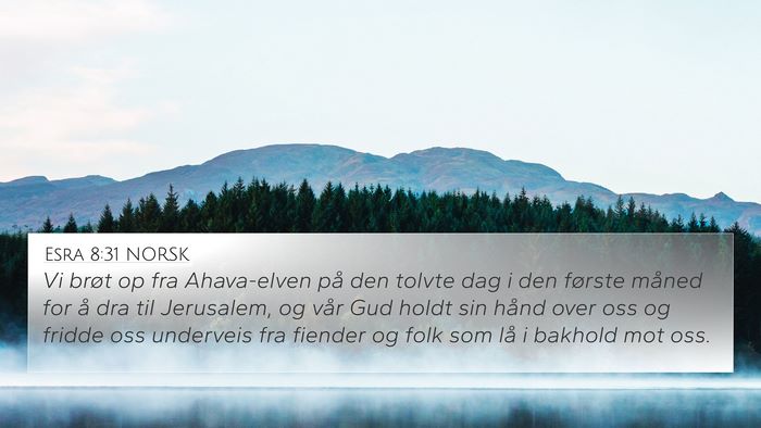 Esra 8:31 NORSK Bible Verse Image