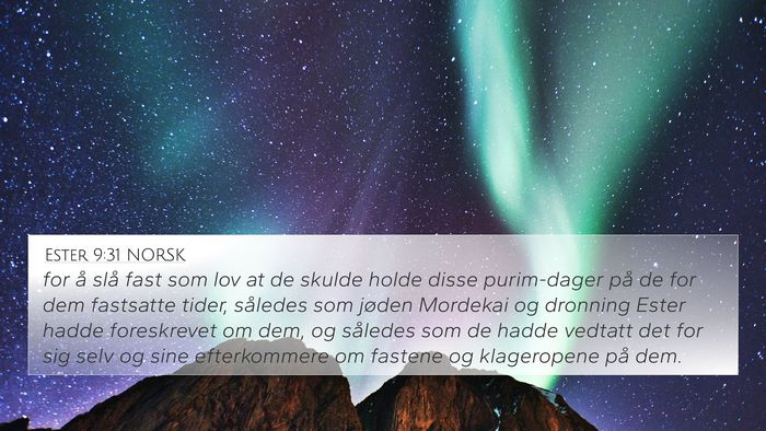 Ester 9:31 NORSK 4K Wallpaper - for å slå fast som lov at de skulde holde disse - 4K Wallpaper Bible Verse