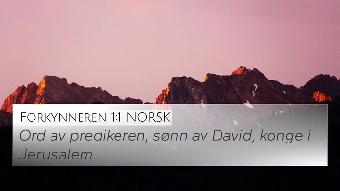 Forkynneren 1:1 NORSK Bible Verse Image