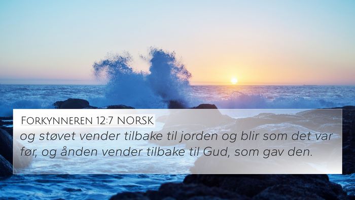 Forkynneren 12:7 NORSK Bible Verse Image