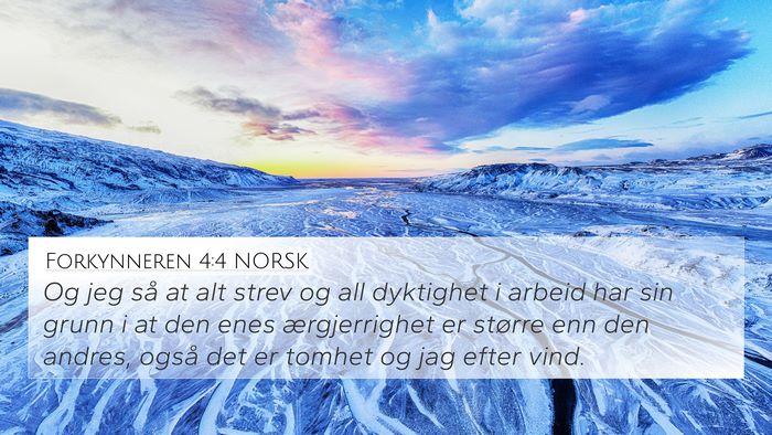 Forkynneren 4:4 NORSK Bible Verse Image