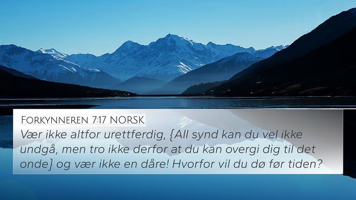Forkynneren 7:17 NORSK Bible Verse Image