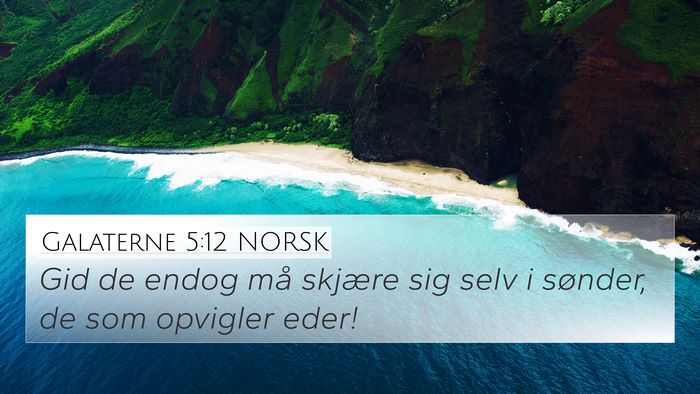 Galaterne 5:12 NORSK Bible Verse Image