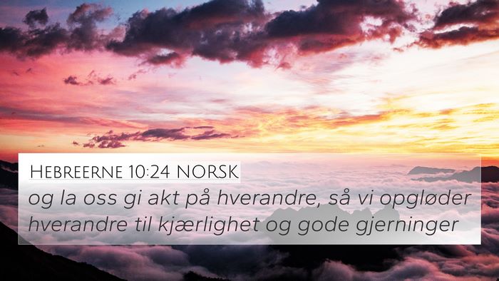 Hebreerne 10:24 NORSK Bible Verse Image