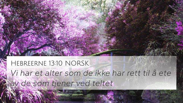 Hebreerne 13:10 NORSK Bible Verse Image
