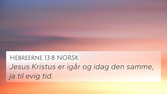 Hebreerne 13:8 NORSK Bible Verse Image