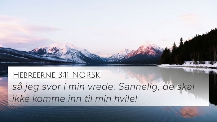 Hebreerne 3:11 NORSK Bible Verse Image