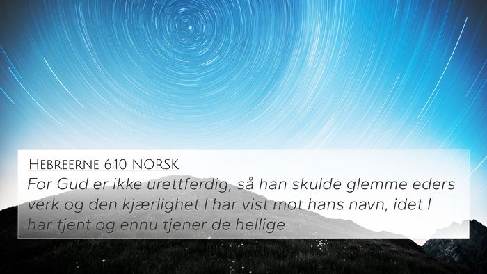 Hebreerne 6:10 NORSK Bible Verse Image