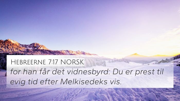 Hebreerne 7:17 NORSK Bible Verse Image