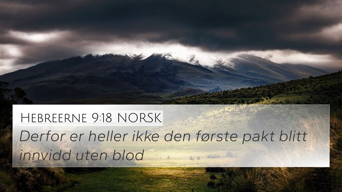 Hebreerne 9:18 NORSK Bible Verse Image