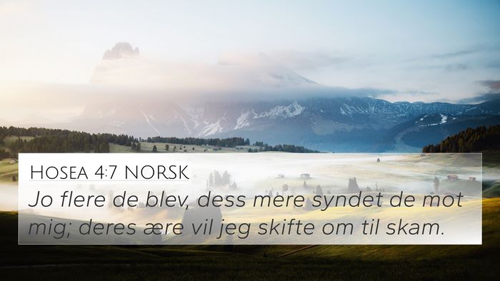 Hosea 4:7 NORSK 4K Wallpaper - Jo flere de blev, dess mere syndet de mot mig; - 4K Wallpaper Bible Verse