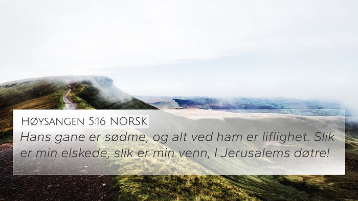 Høysangen 5:16 NORSK Bible Verse Image