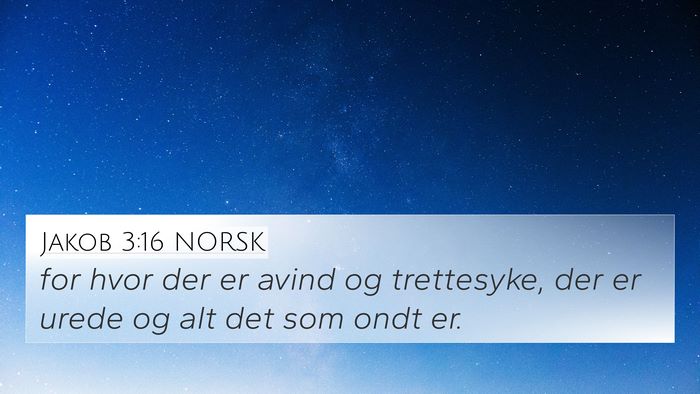Jakob 3:16 NORSK Bible Verse Image