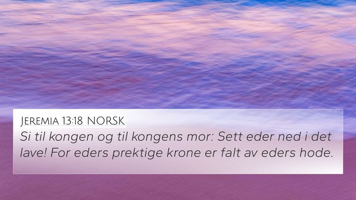 Jeremia 13:18 NORSK Bible Verse Image