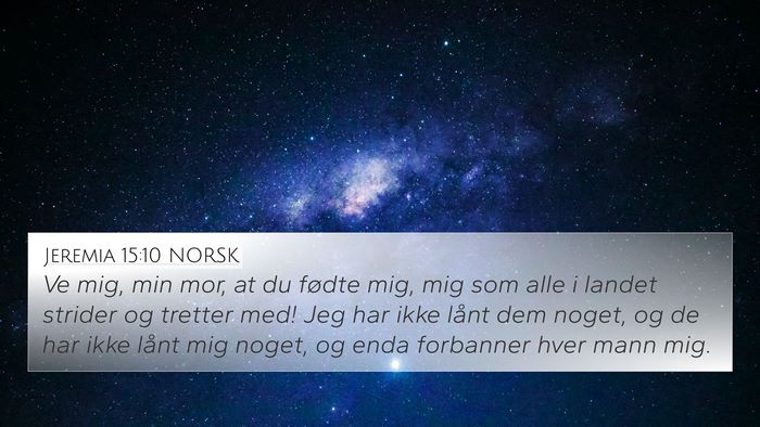 Jeremia 15:10 NORSK Bible Verse Image