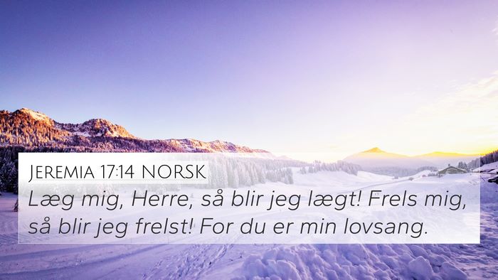 Jeremia 17:14 NORSK Bible Verse Image