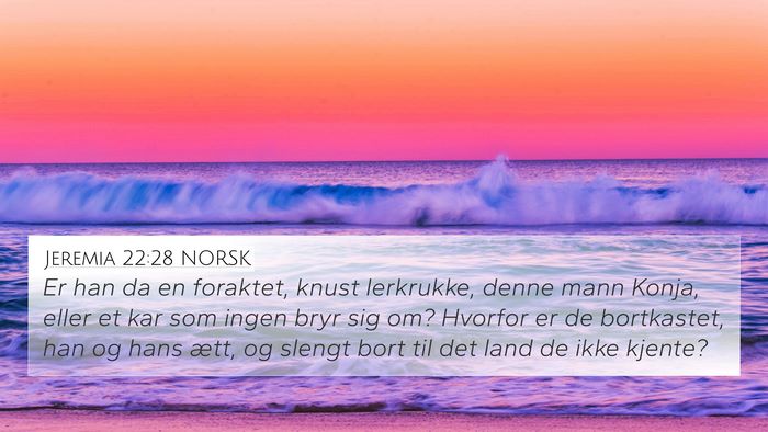 Jeremia 22:28 NORSK Bible Verse Image