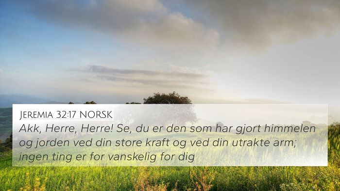 Jeremia 32:17 NORSK Bible Verse Image