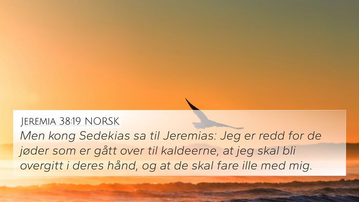 Jeremia 38:19 NORSK Bible Verse Image