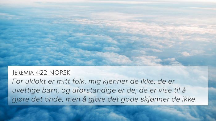 Jeremia 4:22 NORSK Bible Verse Image