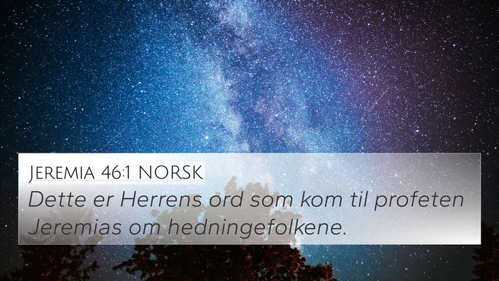 Jeremia 46:1 NORSK 4K Wallpaper - Dette er Herrens ord som kom til profeten - 4K Wallpaper Bible Verse