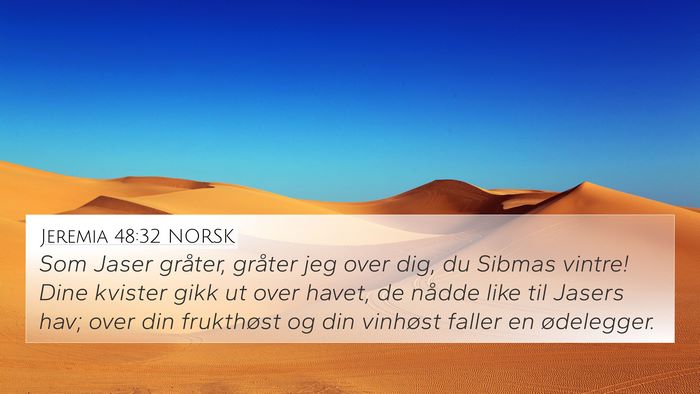 Jeremia 48:32 NORSK Bible Verse Image