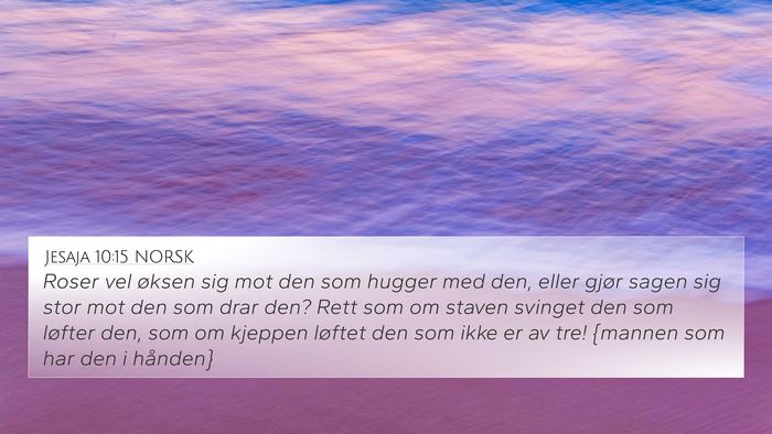 Jesaja 10:15 NORSK Bible Verse Image