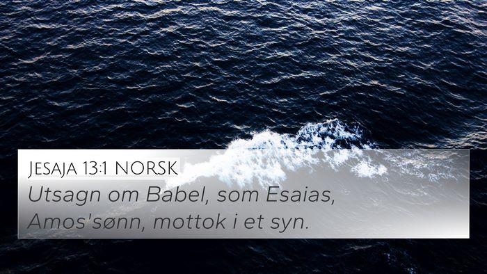 Jesaja 13:1 NORSK Bible Verse Image