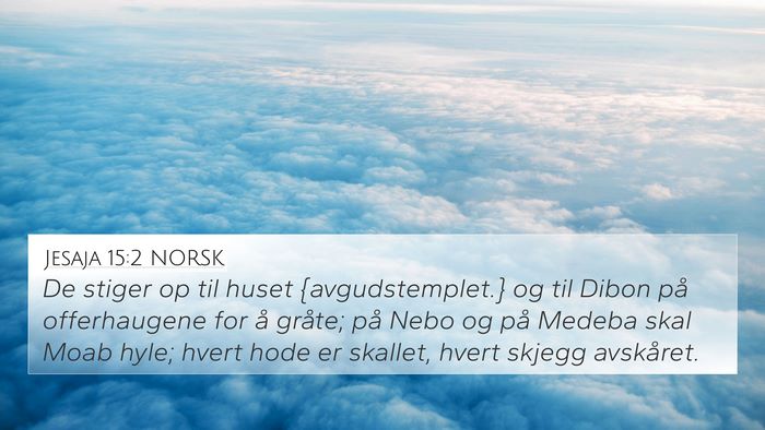 Jesaja 15:2 NORSK Bible Verse Image