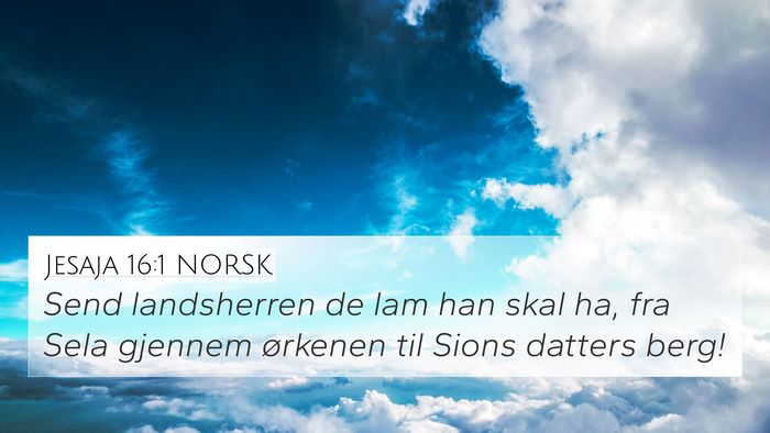 Jesaja 16:1 NORSK Bible Verse Image