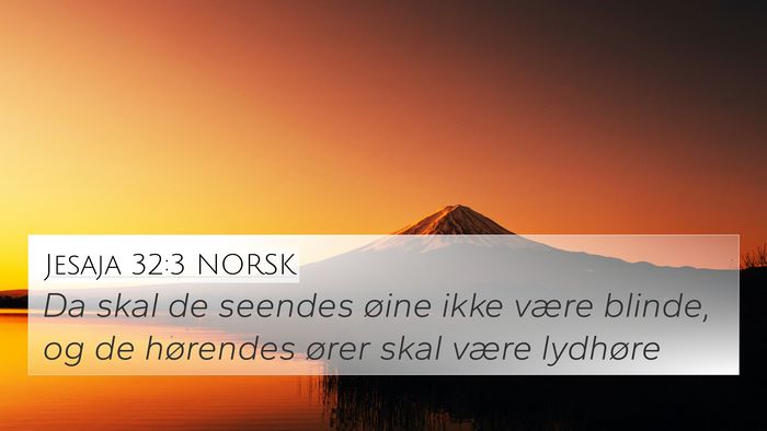 Jesaja 32:3 NORSK Bible Verse Image