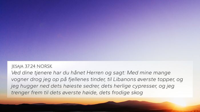 Jesaja 37:24 NORSK Bible Verse Image