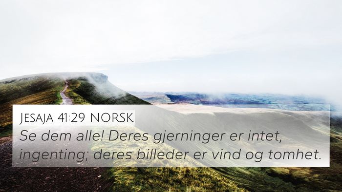 Jesaja 41:29 NORSK Bible Verse Image