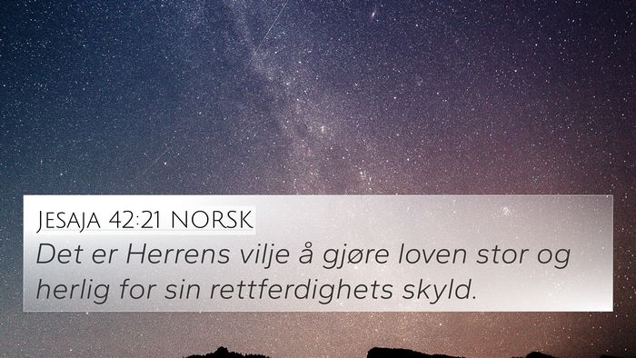 Jesaja 42:21 NORSK Bible Verse Image