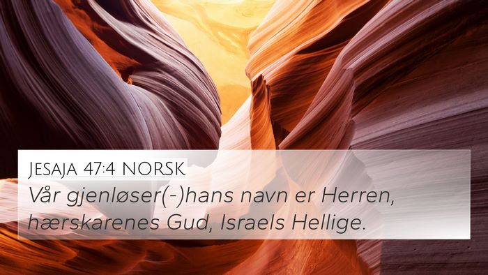 Jesaja 47:4 NORSK Bible Verse Image