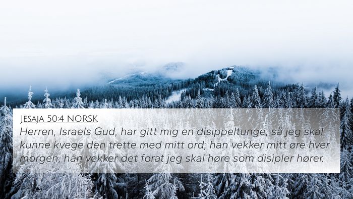 Jesaja 50:4 NORSK Bible Verse Image