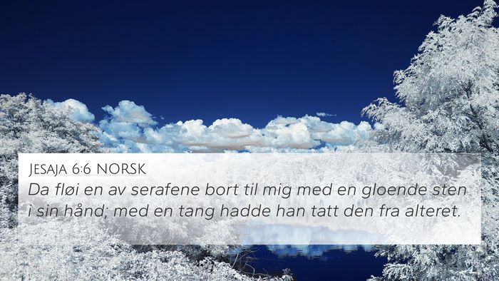 Jesaja 6:6 NORSK Bible Verse Image