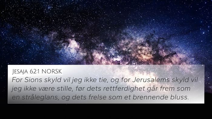 Jesaja 62:1 NORSK Bible Verse Image