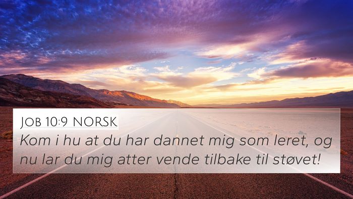 Job 10:9 NORSK Bible Verse Image