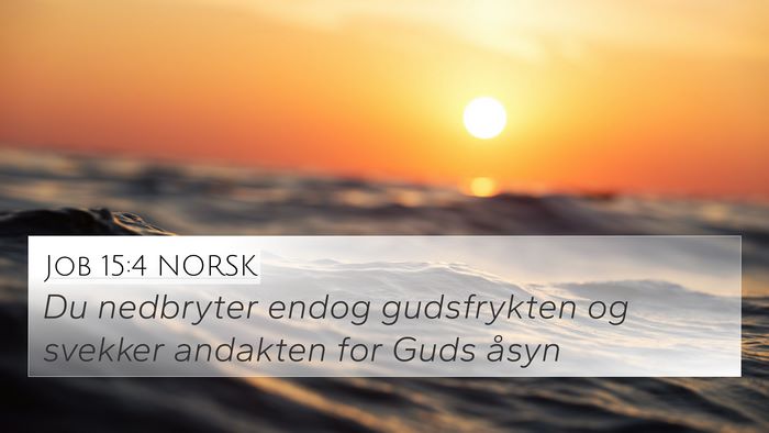 Job 15:4 NORSK Bible Verse Image