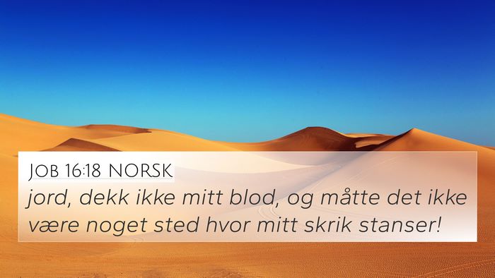 Job 16:18 NORSK Bible Verse Image