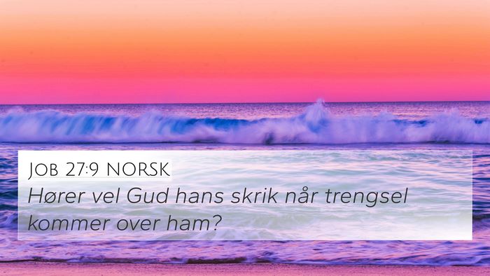 Job 27:9 NORSK Bible Verse Image
