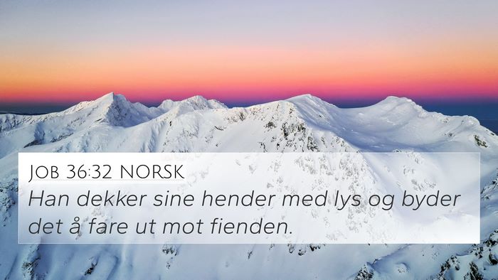 Job 36:32 NORSK Bible Verse Image