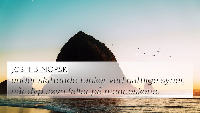 Job 4:13 NORSK Bible Verse Image