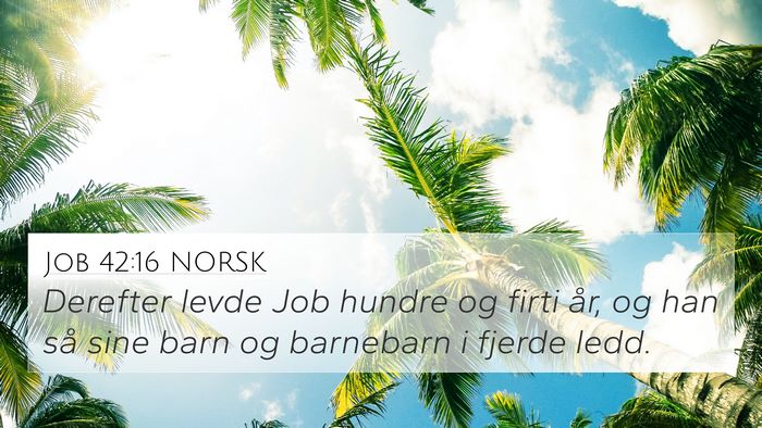 Job 42:16 NORSK Bible Verse Image