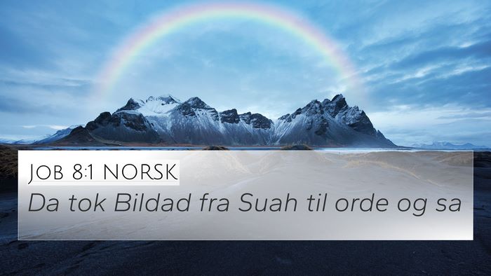 Job 8:1 NORSK Bible Verse Image
